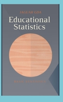 Educational Statistics B09X2B47NR Book Cover