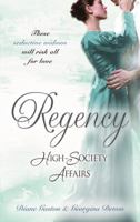 Regency: High-Society Affairs (The Wagering Widow / An Unconventional Widow) 0263868818 Book Cover