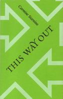 This Way Out 155447051X Book Cover