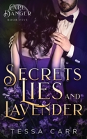 Secrets, Lies and Lavender 1947132784 Book Cover