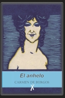 El anhelo (Xingú Clásicos) B0C5BTLHCK Book Cover