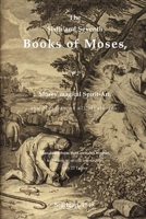 The Sixth and Seventh Books of Moses, that is: Moses' magical Spirit-Art, the Mystery of all Mysteries. Translated from the German Original, according to an old manuscript with 23 Tables. B08VCKZ5GC Book Cover