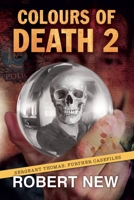 Colours of Death 2: Sergeant Thomas Further Casefiles 0648681688 Book Cover