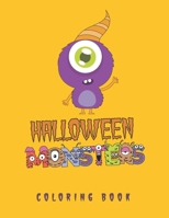 Halloween Monsters Coloring Book: Funny Halloween gift or present for kids, 50 lovely monsters to color. B08HS43L7R Book Cover