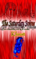 The Saturday Soiree: There is something eerie in the woods... 9334355042 Book Cover