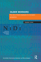 Older Workers: The View of Dutch Employers in a European Perspective 9069846659 Book Cover