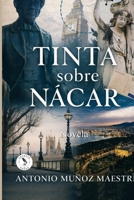 TINTA SOBRE NÁCAR (Spanish Edition) B0GPY5NMRV Book Cover