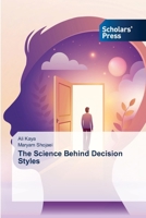 The Science Behind Decision Styles 6209902561 Book Cover