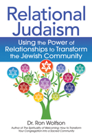 Relational Judaism: Using the Power of Relationships to Transform the Jewish Community 1580236669 Book Cover