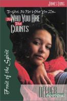 It's Who You Are That Counts 0310206014 Book Cover