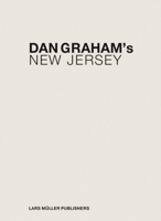 Dan Graham's New Jersey 3037782595 Book Cover