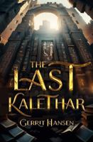 The Last Kalethar 1734490098 Book Cover