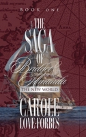 THE SAGA OF Bridget and Amanda: The New World 168486402X Book Cover