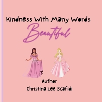 Kindness With Many Words: Children's Book B0DQ6YKGZK Book Cover