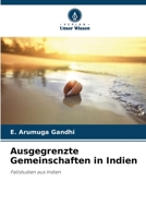Ausgegrenzte Gemeinschaften in Indien (German Edition) 6630236521 Book Cover