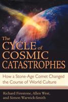 The Cycle of Cosmic Catastrophes: Flood, Fire, and Famine in the History of Civilization B008AU4Y18 Book Cover