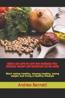 Atkins-Low-Carb-No-Carb-Diet-Cookbook-Plus-Delicious-Dessert-And-Restaurant-Eat-Out-Guide: Start Eating Healthy, Staying Healthy, Losing Weight and Living a Healthy Lifestyle 1730768571 Book Cover