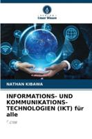 INFORMATIONS- UND KOMMUNIKATIONS-TECHNOLOGIEN (IKT) für alle (German Edition) 620894578X Book Cover