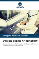 Design gegen Kriminalität (German Edition) 6209269273 Book Cover