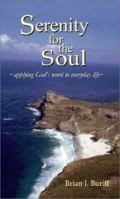 Serenity for the Soul: Applying God's Word to Everyday Life 1403355118 Book Cover