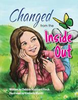 Changed from the Inside Out 1723251992 Book Cover