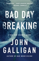 Bad Day Breaking 1982166568 Book Cover