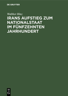 Irans Aufstieg Zum Nationalstaat Im Funfzehnten Jahrhundert 3111098168 Book Cover