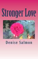 Stronger Love: Stronger Love 1490332960 Book Cover