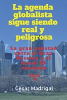 La agenda globalista sigue siendo real y peligrosa: La gran amistad entre el Gran Reseteo y el Covid-19 continúa. Parte II. B092PGCTYG Book Cover