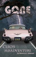Gone: Cleo's Misadventure (Book 1) 0988536404 Book Cover