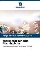 Messgerät für eine Grundschule (German Edition) 6206947254 Book Cover