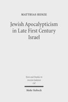 Jewish Apocalypticism in Late First Century Israel: Reading 'Second Baruch' in Context 3161508599 Book Cover