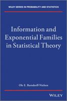 Information and Exponential Families: In Statistical Theory 111885750X Book Cover