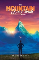 The Mountain We Climb 1942389213 Book Cover
