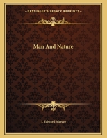 Man And Nature 1425308783 Book Cover