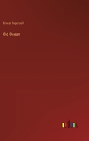 Old Ocean (Classic Reprint) 1241125473 Book Cover