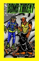 Bomb Threat: Chapter 1: Shifting Buildings B0DY1LZJZK Book Cover