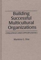 Building Successful Multicultural Organizations: Challenges and Opportunities 0899306810 Book Cover