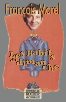 Les Habits du dimanche 2268031160 Book Cover