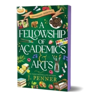 A Fellowship of Academics & Arts (Deluxe Edition) (Adenashire, 5) 1464243832 Book Cover