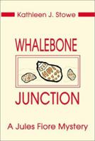 Whalebone Junction (Jules Fiore) 0595194567 Book Cover