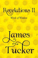 Revelations II: Words of Wisdom 1469149168 Book Cover