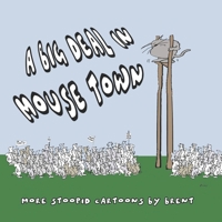 A Big Deal in Mousetown: Stoopid Cats Book II B09GJKG7YV Book Cover