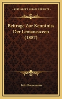 Beitrage Zur Kenntniss Der Lemaneaceen (1887) 1160318735 Book Cover