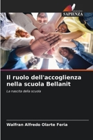 Il ruolo dell'accoglienza nella scuola Bellanit 6206968529 Book Cover