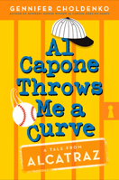 Al Capone Throws Me a Curve 1101938161 Book Cover