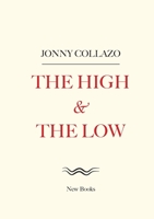 The High & The Low 1387491156 Book Cover