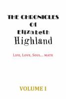 The Chronicles of Elizabeth Highland 1491834064 Book Cover