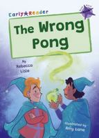 The Wrong Pong 1848869606 Book Cover