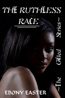 The Ruthless Race 1500529435 Book Cover